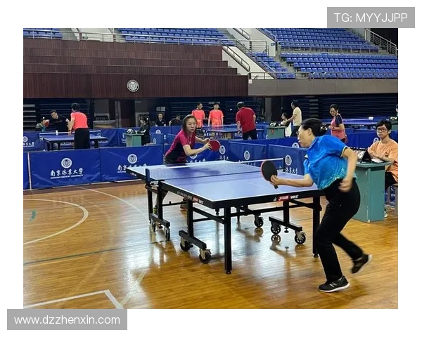 南京乒乓球队选拔赛点评速度表现分析与未来发展展望